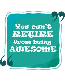 Being Awesome virtual Retirement eCard greeting