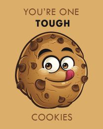 Tough Cookies online Get Well Soon  Card | Virtual Get Well Soon  Ecard