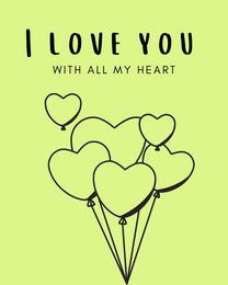 All My Heart virtual Love eCard greeting