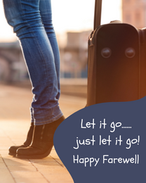 Let It Go online Funny Leaving Card | Virtual Funny Leaving Ecard