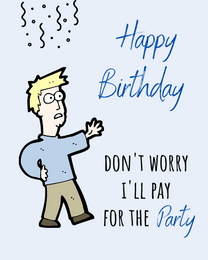 For The Party virtual Funny Birthday eCard greeting