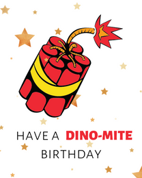 Dino Mite virtual Funny Birthday eCard greeting