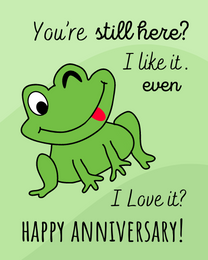 Still Here online Funny Anniversary Card | Virtual Funny Anniversary Ecard