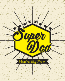 Super Dad virtual Father Day eCard greeting