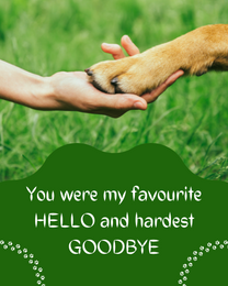 Hardest Goodbye virtual Pet Sympathy eCard greeting