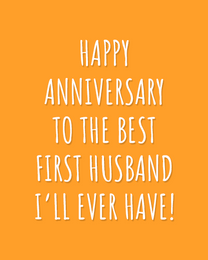 First Husband virtual Funny Anniversary eCard greeting