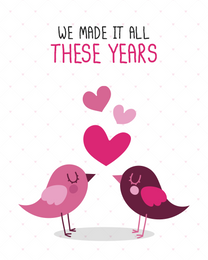 These Years online Funny Anniversary Card
