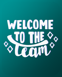 Team Welcome virtual Welcome To The Team eCard greeting