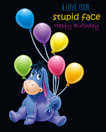 Stupid Face virtual Birthday For Him eCard greeting