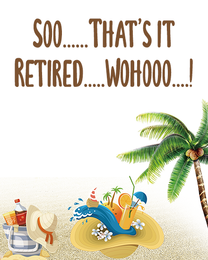 Vacation Wohoo virtual Funny Retirement eCard greeting
