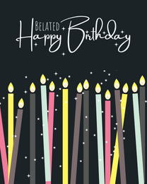 Long Candles online Belated Birthday Card
