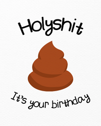 Holyshit online Funny Birthday Card