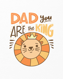 The King virtual Father Day eCard greeting