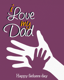 Love You virtual Father Day eCard greeting