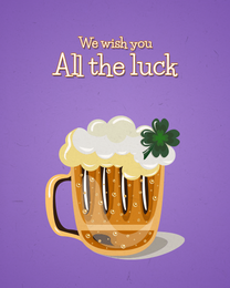 All The Luck virtual Good Luck eCard greeting