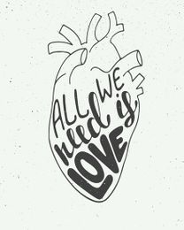 All We Need online Motivation & Inspiration Card | Virtual Motivation & Inspiration Ecard