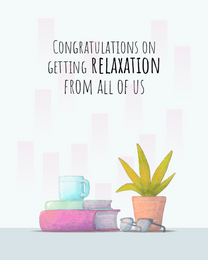 Relaxation virtual Retirement eCard greeting