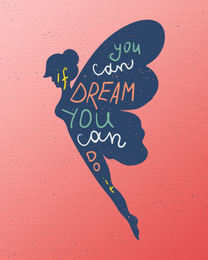 You Can Dream online Motivation & Inspiration Card | Virtual Motivation & Inspiration Ecard