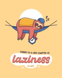 Laziness Of Life online Funny Retirement Card