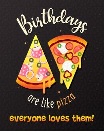 Like Pizza online Birthday Card