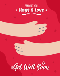 Hugs And Kisses online Get Well Soon Card