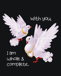 Whole And Complete online Love Card