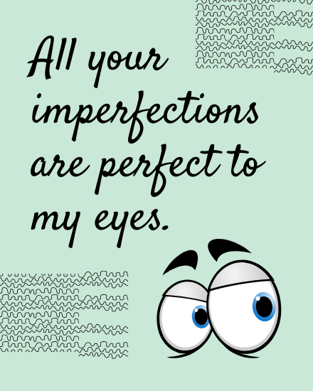 Imperfections online Love Card