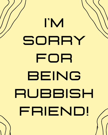 Being Rubbish  online Friendship Card