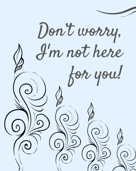 Do Not Worry online Sympathy Card