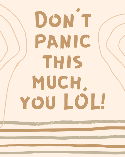 Do Not Panic online Sympathy Card