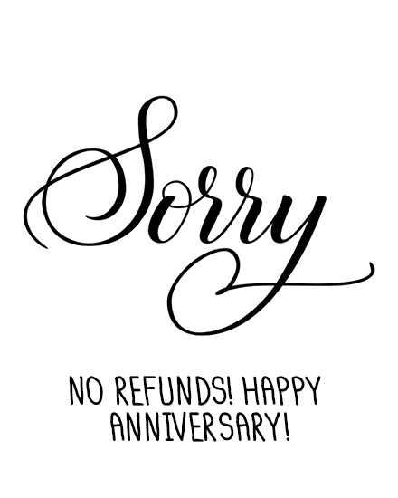 No Refunds online Funny Anniversary Card
