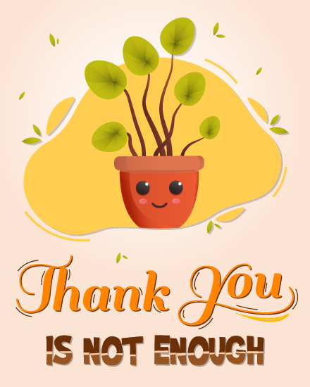 Not Enough online Thank You Card