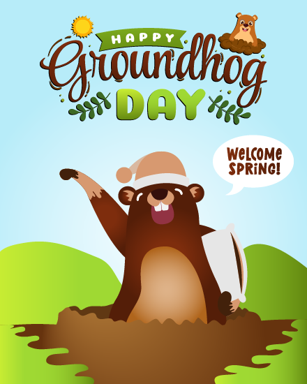 Welcome Spring online Groundhog Day Card