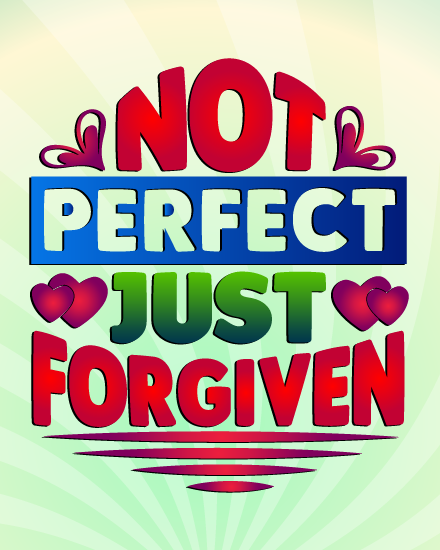 Not Perfect online Forgiveness Day Card