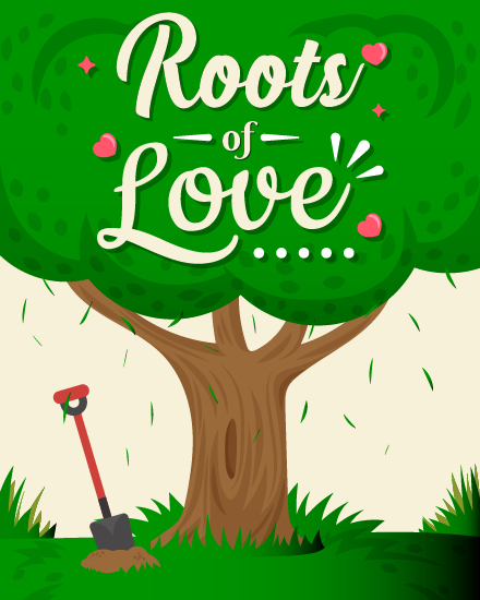 Roots Of Love online National Arbor Day Card