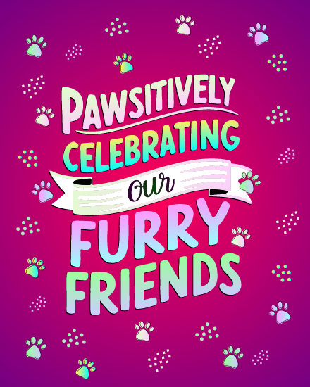 Furry Friends online National Pet Day Card