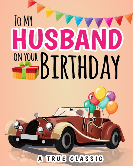 Classic Car online Husband birthday Card