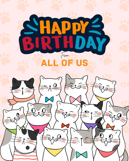 All Of Us online Cat Birthday Card