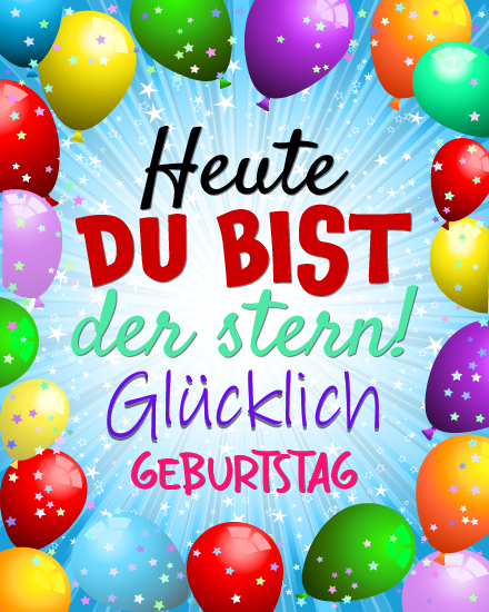 Heute Du Bist Der Stern online German Birthday Card
