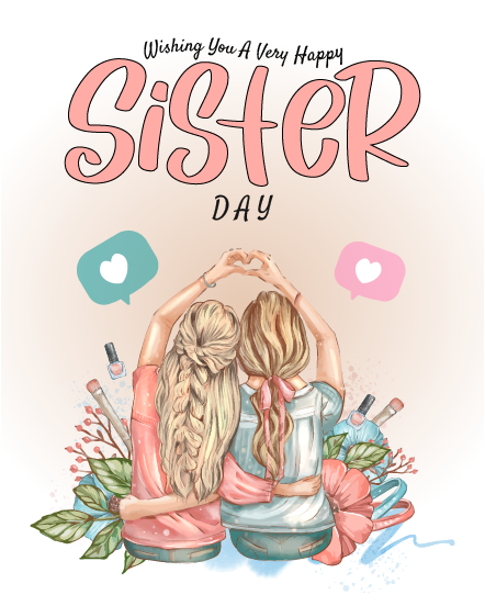 Celebrate The Bond online Sister's Day Card