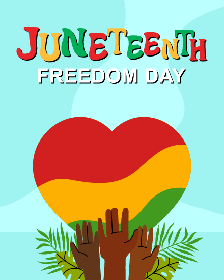 A Tribute To Freedom And Unity online Juneteenth Card