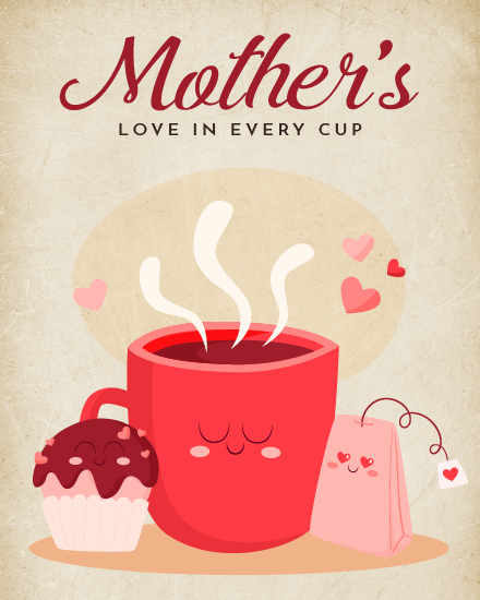 Love In Every Cup With Hearts online Mother's Day Card