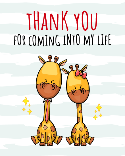 For Coming Into My Life online Thank You Card