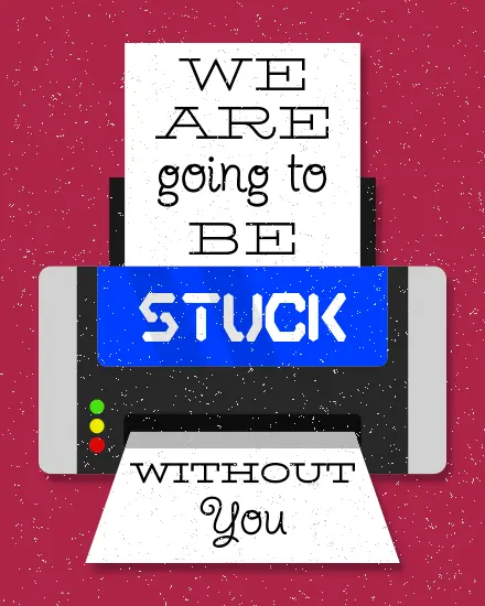 Stuck Without You online Farewell (GoodBye) Card