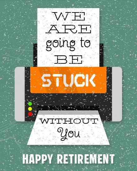 Stuck Without You online Retirement Card