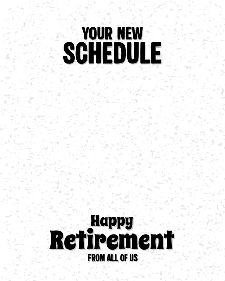 Schedule Anything online Retirement Card