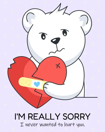 Free sorry card shows a bear holding a bandaged broken heart with I'm Really Sorry text