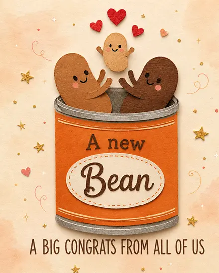 Baby shower card with felt bean family in an orange tin can, red hearts, and A New Bean message.