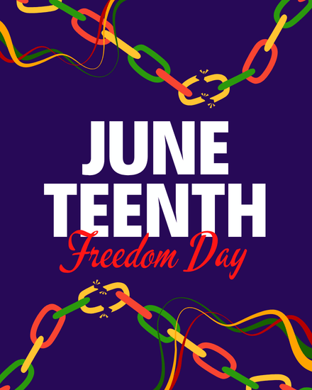 Breaking Chains Freedom Day online Juneteenth Card
