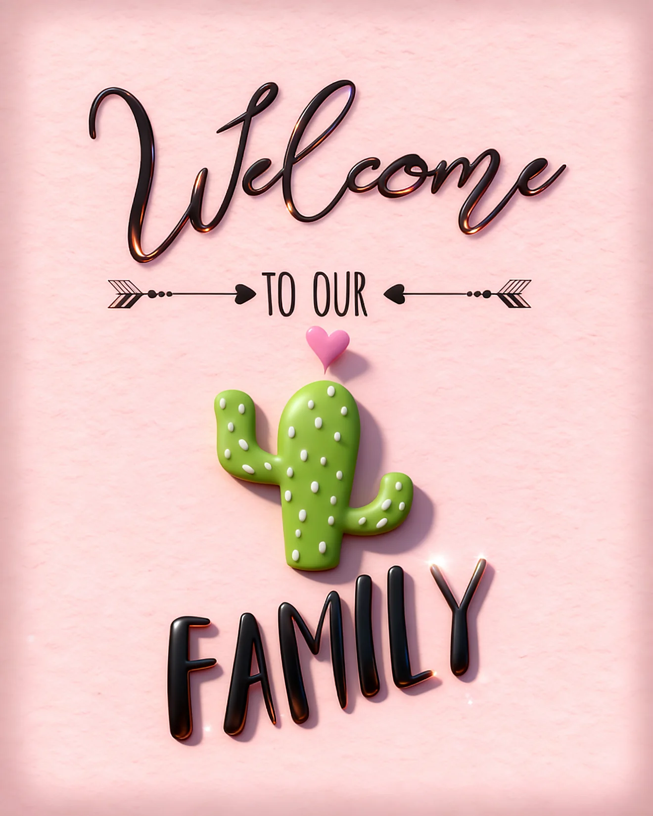 Cactus Heart Family online Welcome To The Team Card